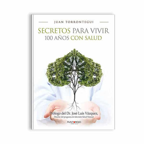 Secretos para Vivir 100 años con Salud Ebook